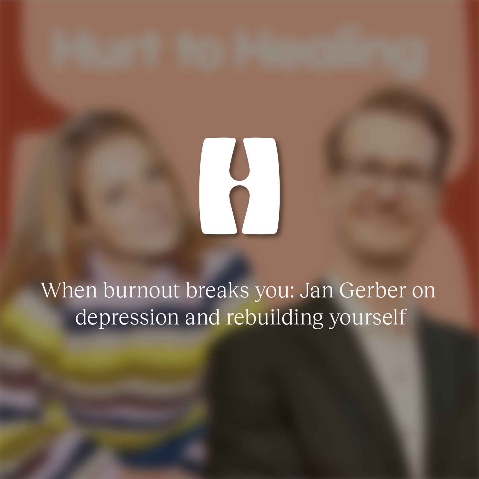 Wenn Burnout zerbricht: Jan Gerber über Depressionen und den Weg zurück zu sich selbst – Hurt to HealingPodcast